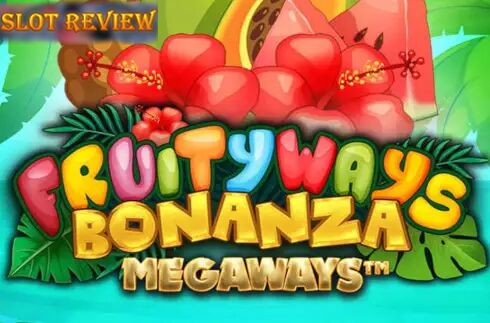 Fruityways Bonanza Megaways slot